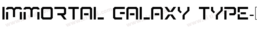 Immortal Galaxy Type字体转换